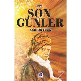 Son Günler - Sadullah Aydın