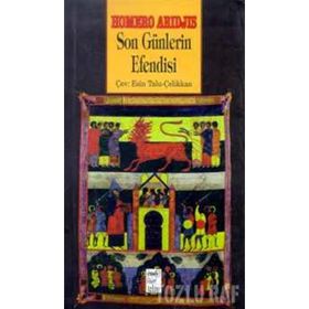 SON GÜNLERIN EFENDISI - GENEL