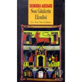 SON GÜNLERIN EFENDISI - GENEL