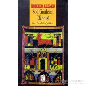 SON GÜNLERIN EFENDISI - GENEL