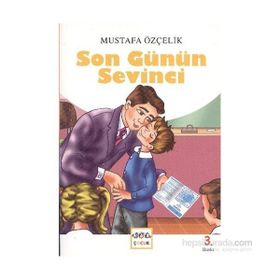 SON GÜNÜN SEVINCI - MUSTAFA ÖZÇELİK