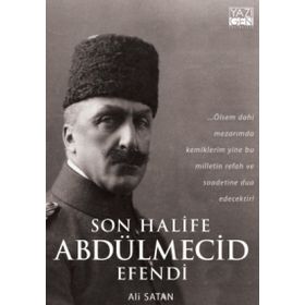 Son Halife Abdülmecid Efendi - Ali Satan