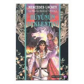 SON HANEDAN BÜYÜCÜSÜ ÜÇLEMESİ 2 BÜYÜNÜN BEKLENTISI - MERCEDES LACKEY