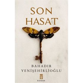 Son Hasat - Bahadır Yenişehirlioğlu