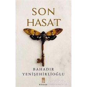 Son Hasat - Bahadır Yenişehirlioğlu
