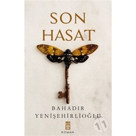 Son Hasat - Bahadır Yenişehirlioğlu
