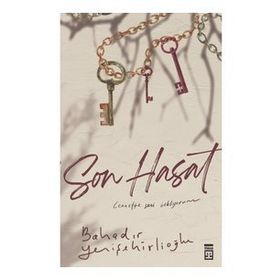 Son Hasat - Kim Liggett