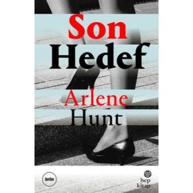 Son Hedef - Arlene Hunt