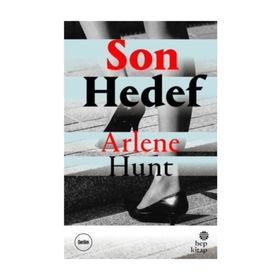 Son Hedef - Arlene Hunt