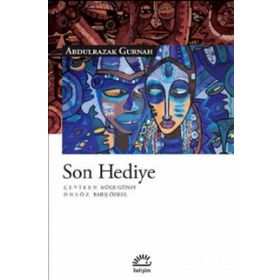 Son Hediye - Abdulrazak Gurnah