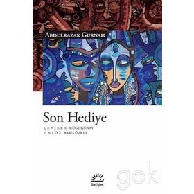 Son Hediye - Abdulrazak Gurnah