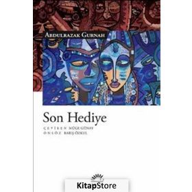 Son Hediye - Abdulrazak Gurnah