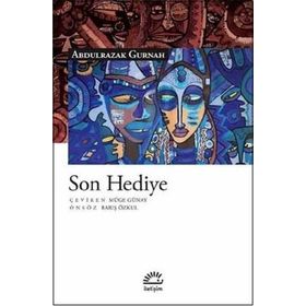 Son Hediye - Abdulrazak Gurnah