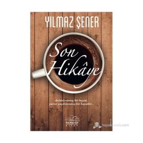 SON HIKAYE - YILMAZ ŞENER