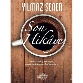 SON HIKAYE - YILMAZ ŞENER