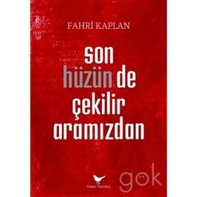 Son Hüzünde Çekilir Aramızdan - Fahri Kpalan