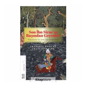 Son İbn Sirac’ın Başından Geçenler - François Rene’de Chateaubriand