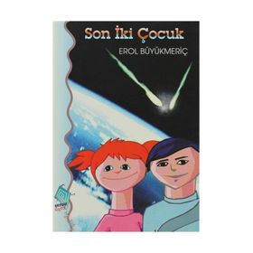 SON İKİ ÇOCUK - EROL BÜYÜKMERİÇ