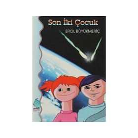SON İKİ ÇOCUK - EROL BÜYÜKMERİÇ