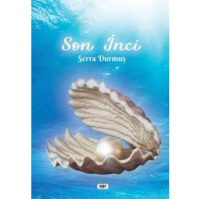 Son İnci - Serra Durmuş