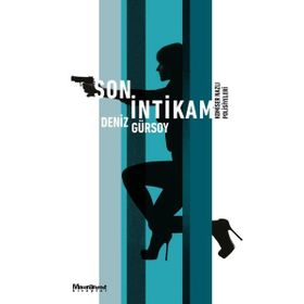Son İntikam - Komiser Nazlı Polisiyeleri - Deniz Gürsoy
