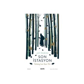 Son İstasyon Tolstoy'un Son Yılı - Jay Parini