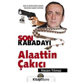Son Kabadayı Alaattin Çakıcı - Hasan Yılmaz
