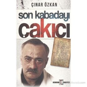 Son Kabadayı Çakıcı - Çınar Özkan İlhan Bahar