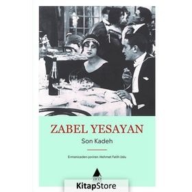 Son Kadeh - Zabel Yesayan