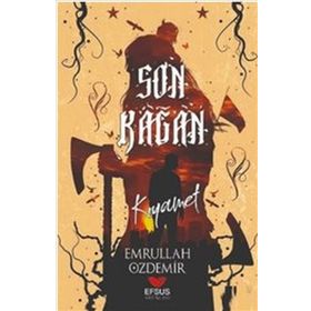 Son Kağan - Emrullah Özdemir