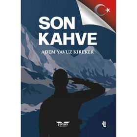 Son Kahve - Adem Yavuz Kıreker