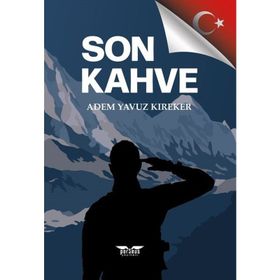 Son Kahve - Adem Yavuz Kıreker