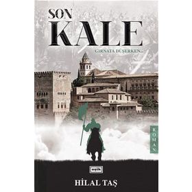 Son Kale - Ahmed Günbay Yıldız