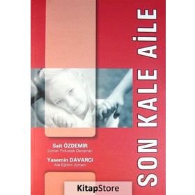Son Kale Aile - Sait Özdemir