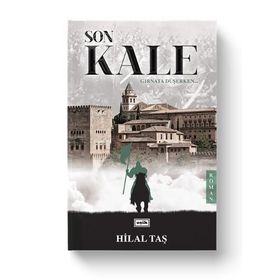 Son Kale - Hilal Aktaş
