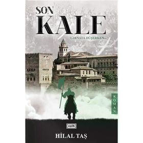 Son Kale - Hilal Aktaş