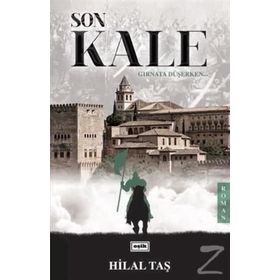 Son Kale - Hilal Taşar