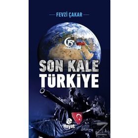 Son Kale Türkiye - Fevzi Çakar