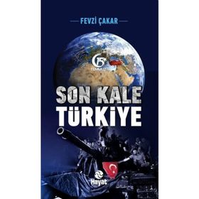 Son Kale Türkiye - Fevzi Çakar