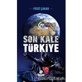 Son Kale Türkiye - Fevzi Çakar