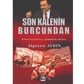 Son Kalenin Burcundan: Dikeni Bıraktılar, Gülümüzü Aldılar