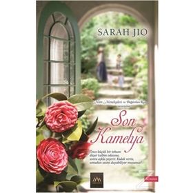 Son Kamelya - Sarah Jio