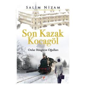 Son Kazak Kocagöl - Salim Nizam