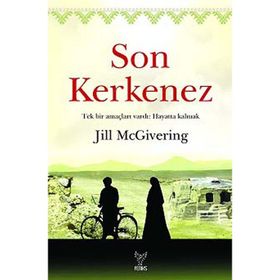 SON KERKENEZ TEK BIR AMAÇLARI VARDI: HAYATTA KALMAK - JILL MCGIVERING