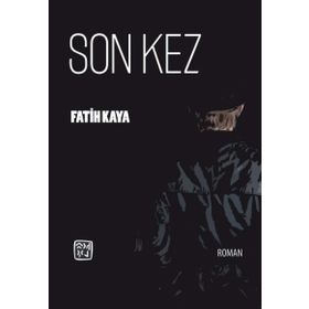 Son Kez - Fatih Kaya - Kutlu Yayınevi
