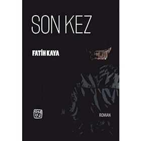 Son Kez - Fatih Kaya - Kutlu Yayınevi