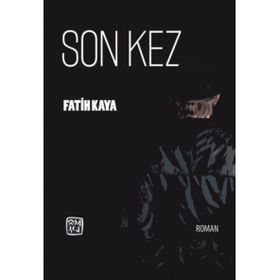 Son Kez - Fatih Kaya - Kutlu Yayınevi