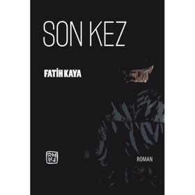 Son Kez - Fatih Kaya - Kutlu Yayınevi