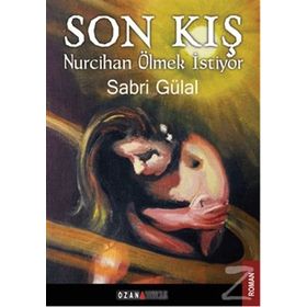 Son Kış - Sabri Gülal