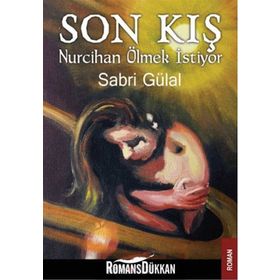 Son Kış - Sabri Gülal